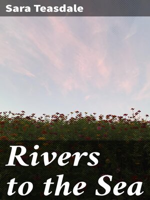 cover image of Rivers to the Sea
